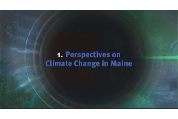 Perspectives on Climate Change in Maine